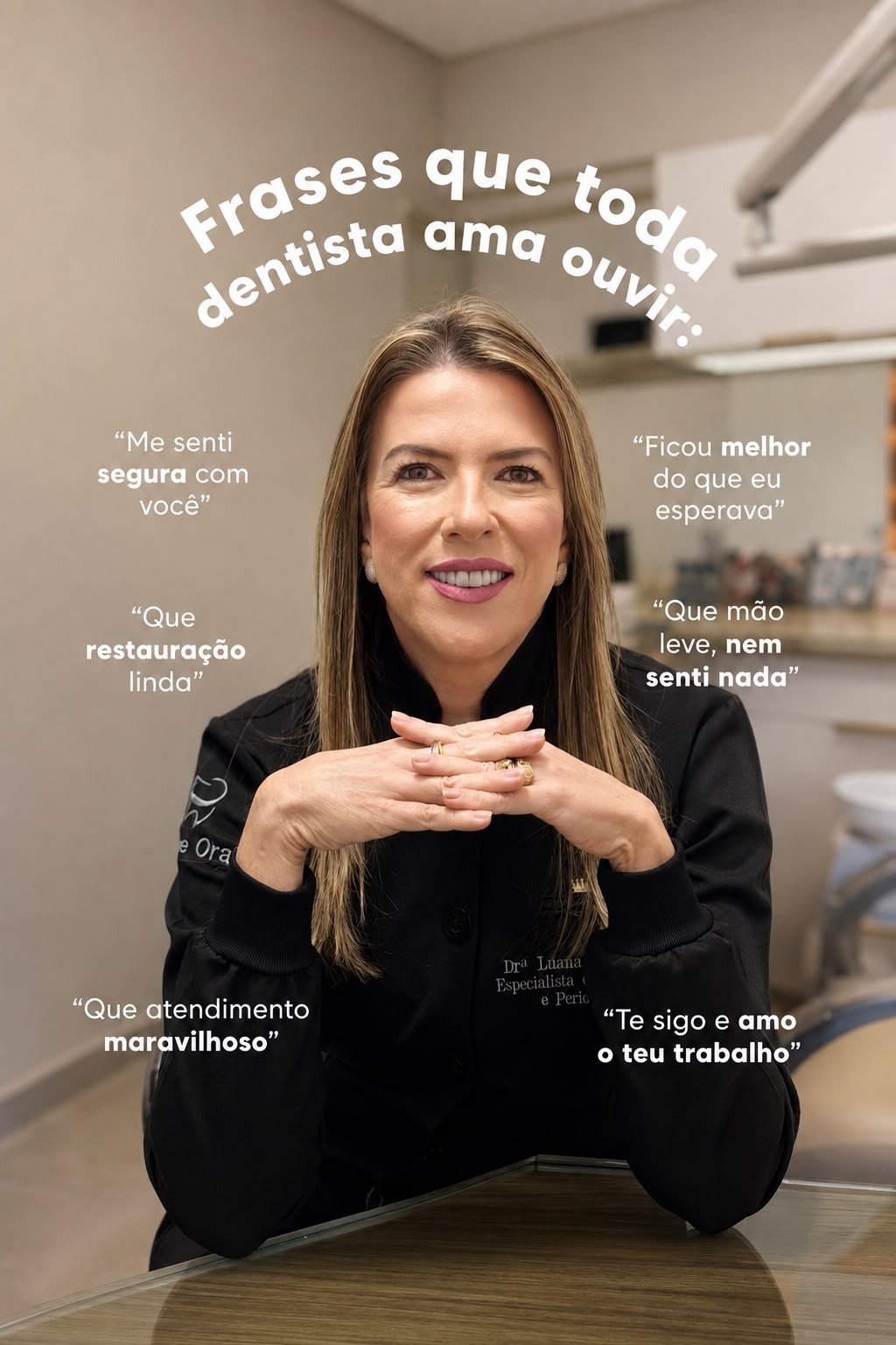 Dra. Luana e mensagens de pacientes